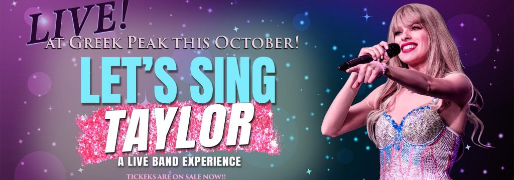 Live October 12th at Greek Peak - Let's Sing Taylor